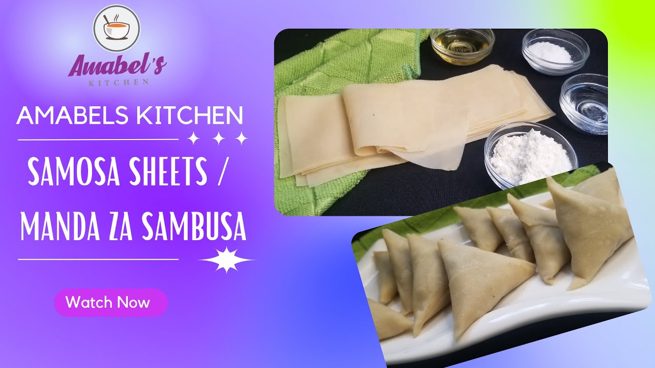 How to make Samosa sheets / Manda za sambusa