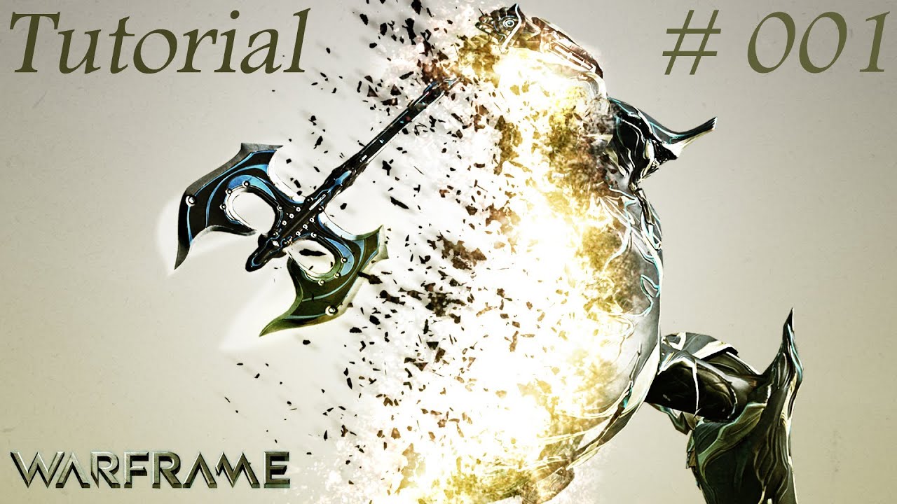 WARFRAME # 001 ★ Tutorial f&uuml;r Neulinge - Die Basics