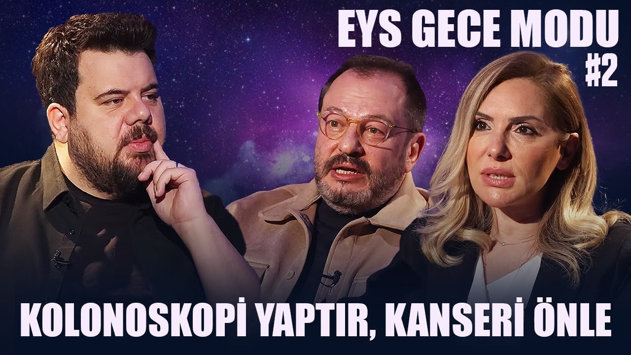 KOLON KANSERİ | EYS GECE MODU
