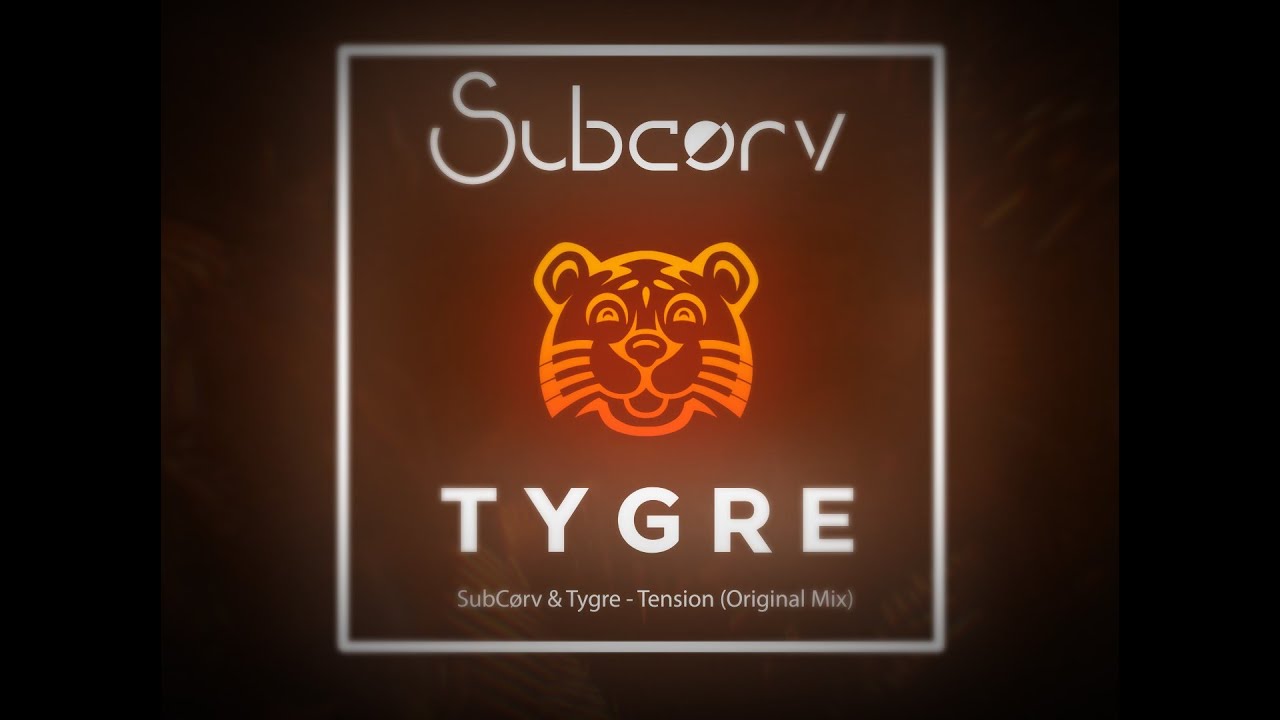 Tygre  - Tension (Original Mix)
