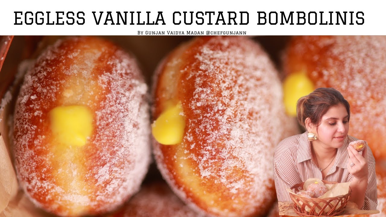 Eggless Vanilla Custard Bombolinis / Doughnuts I एगलेस वनीला कस्टर्ड बमबोलिनी /डोनट्स I @Chefgunjann