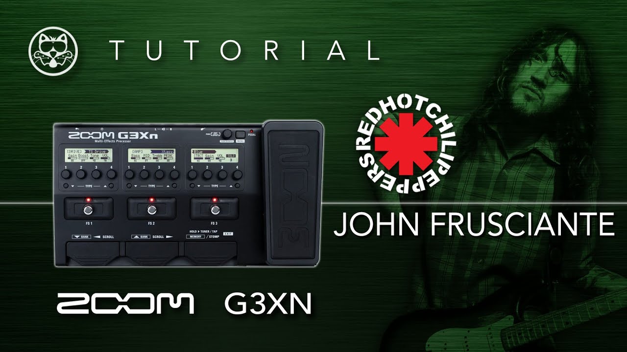 ZOOM G3XN! Red Hot Chili Peppers - John Frusciante... EN ESPAÑOL!
