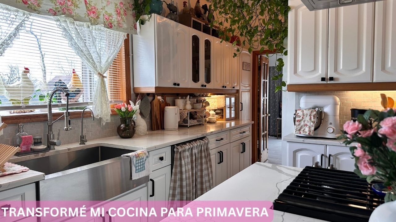 DECORANDO MI  COCINA PARA PRIMAVERA Y PASCUA🌸 ESTILO COTTAGE 2026🌸#soniaceli #soniacelidecoracion