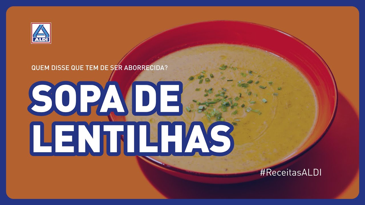 ALDI | Receitas - Sopa de Lentilhas