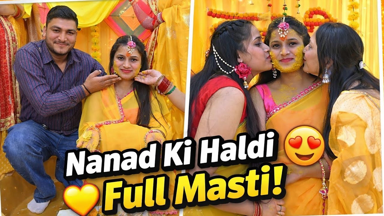 💛 ननद की हल्दी | Haldi Ceremony Full Masti 🎉