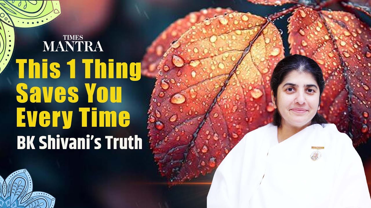 How to Stay Protected in Every Problem | BK Shivani Reveals the Formula