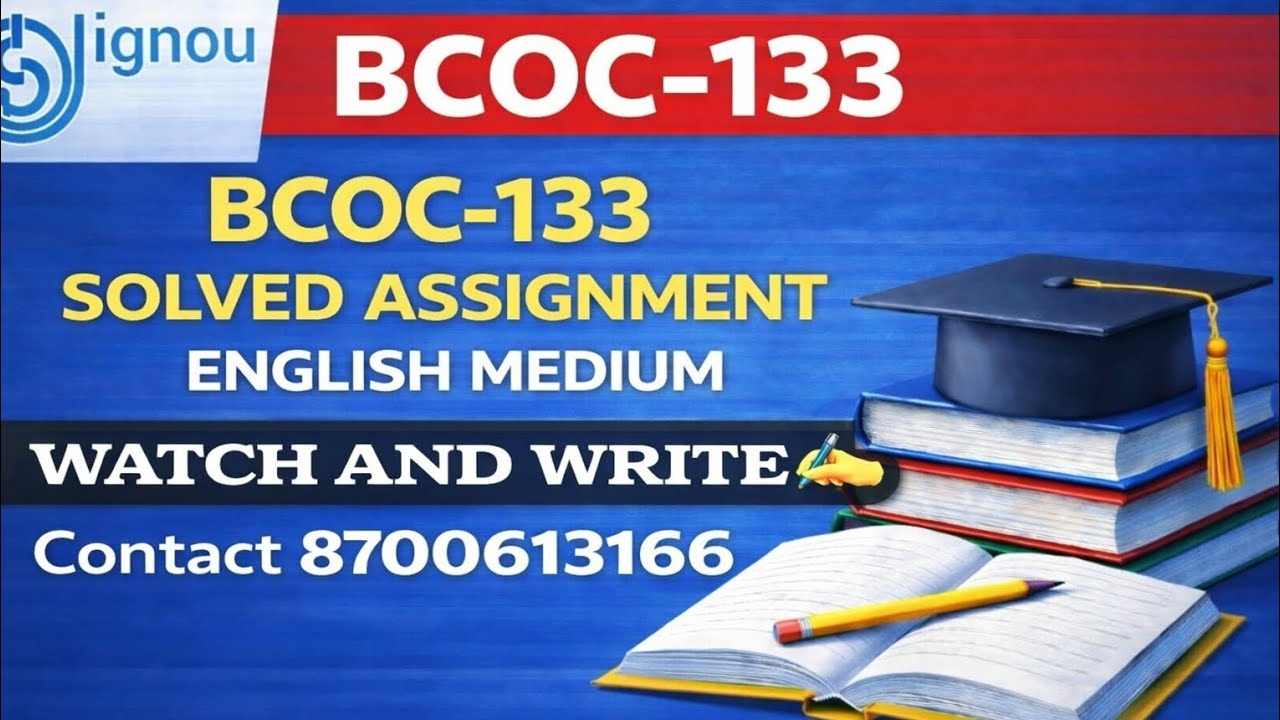 Bcoc-133 SOLVED ASSIGNMENT 25-26 |Bcoc-133 English medium solve assignment #IGNOU #solvedassignment 