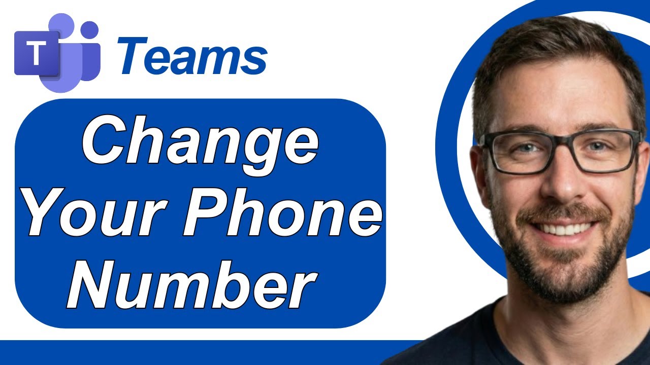 How To Change Your Phone Number In Microsoft Teams Tutorial [2026 Guide]