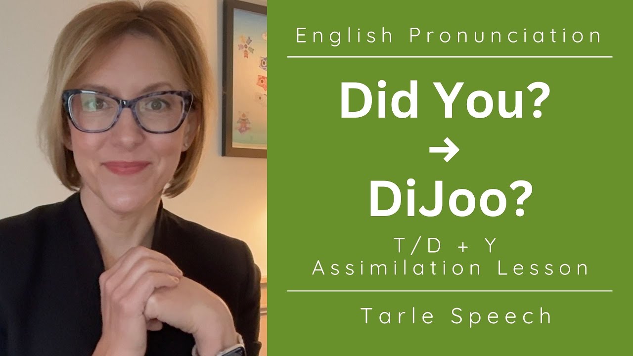 Assimilation in English: T + Y = CH, D + Y = J | Speak English Naturally