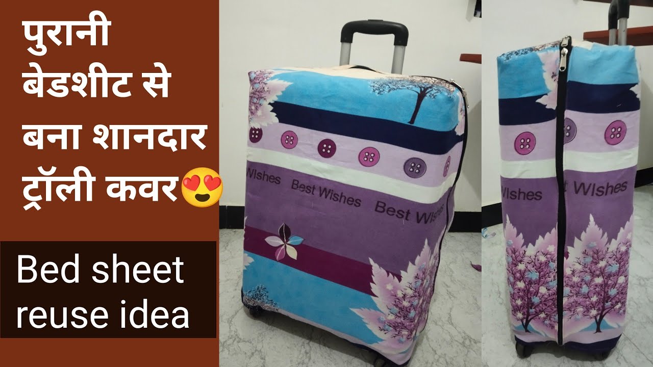 Trolley Cover Cutting stitching //Suitcase Cover //Reuse Bedsheet 