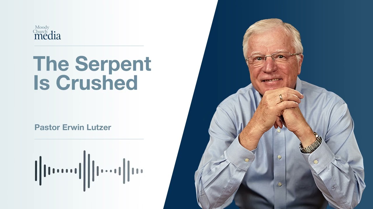 The Serpent Is Crushed | God's Devil #4 | Pastor Lutzer