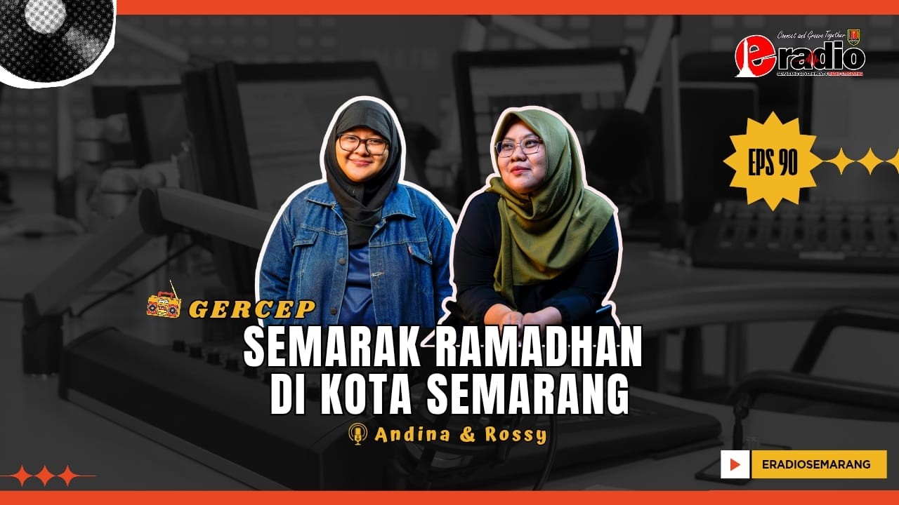 GERCEP #90 SEMARAK RAMADHAN DI KOTA SEMARANG