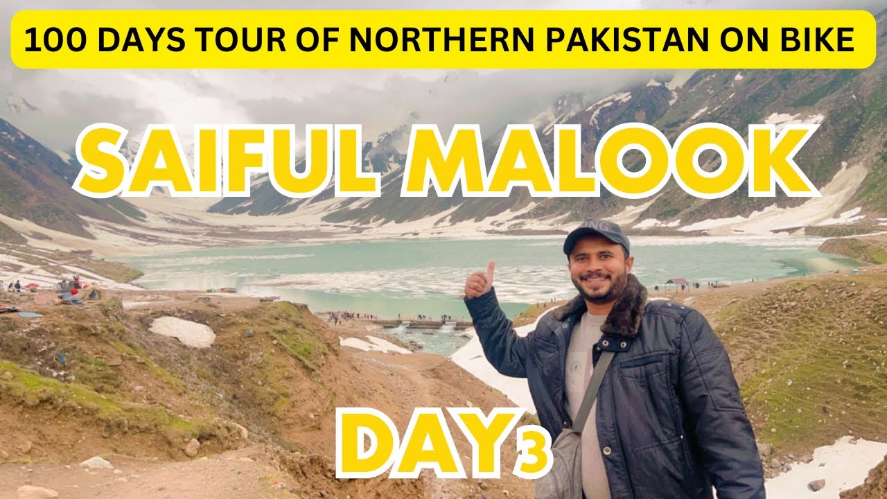 LAKE SAIFUL MALOOK | FREE HOTEL IN NARAN | 100 DAYS TRAVEL JOURNEY | DAY3
