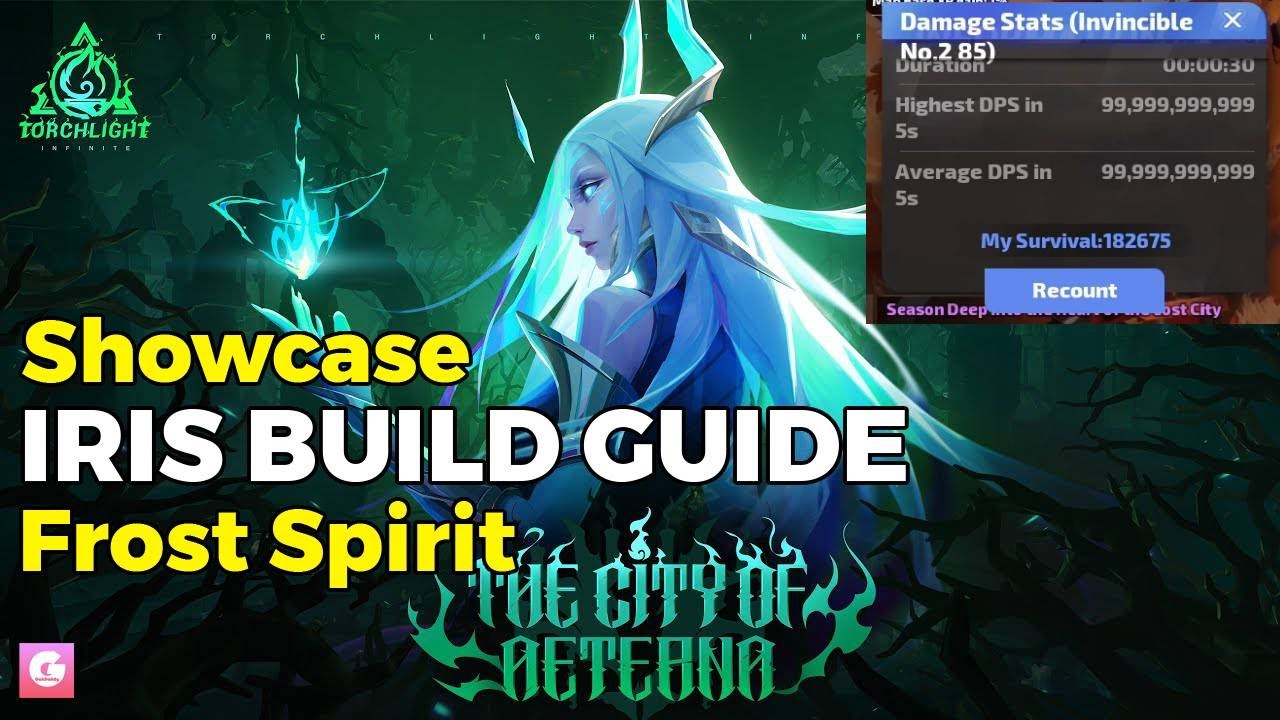Showcase IRIS Frost Spirit Build - 99B DPS - Torchlight Infinite SS4