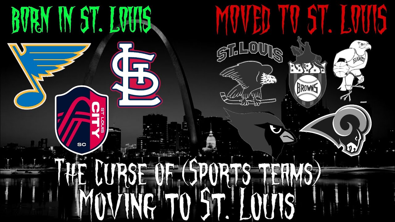 The Curse of (Sports Teams) Moving to St. Louis