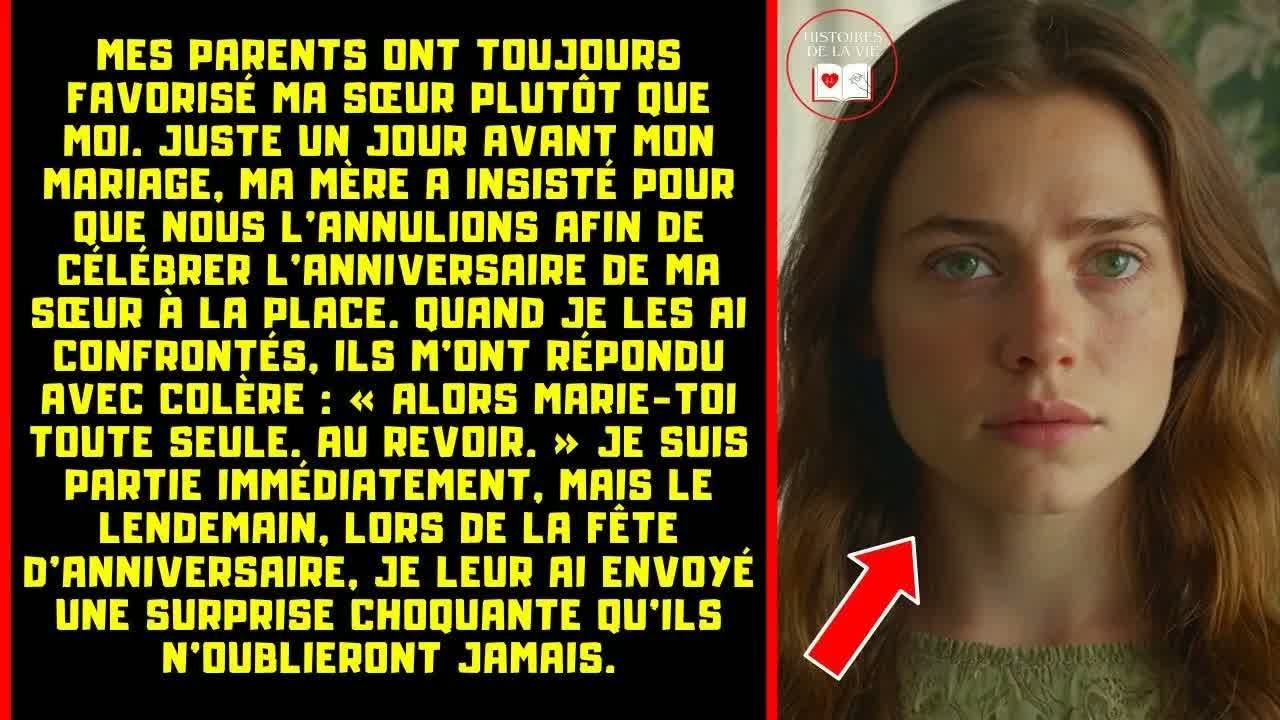 MES PARENTS ONT ANNULÉ MON MARIAGE POUR L'ANNIVERSAIRE DE MA SŒUR. QUAND JE LES AI CONFRONTÉS...