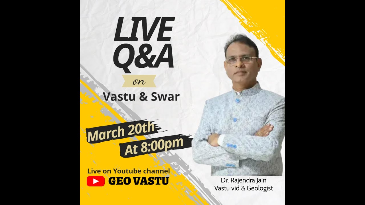 LIVE Q&A ON VASTU AND SWAR BY DR. RAJENDRA JAIN