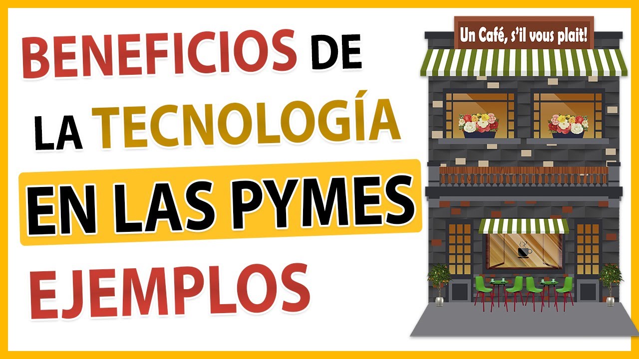 😱 IMPORTANCIA de la TECNOLOG&Iacute;A 👩🏻&zwj;💻📲 en las PYMES 🤝 | QU&Eacute; SON, 🤔 VENTAJAS 👍y DESVENTAJAS 😰
