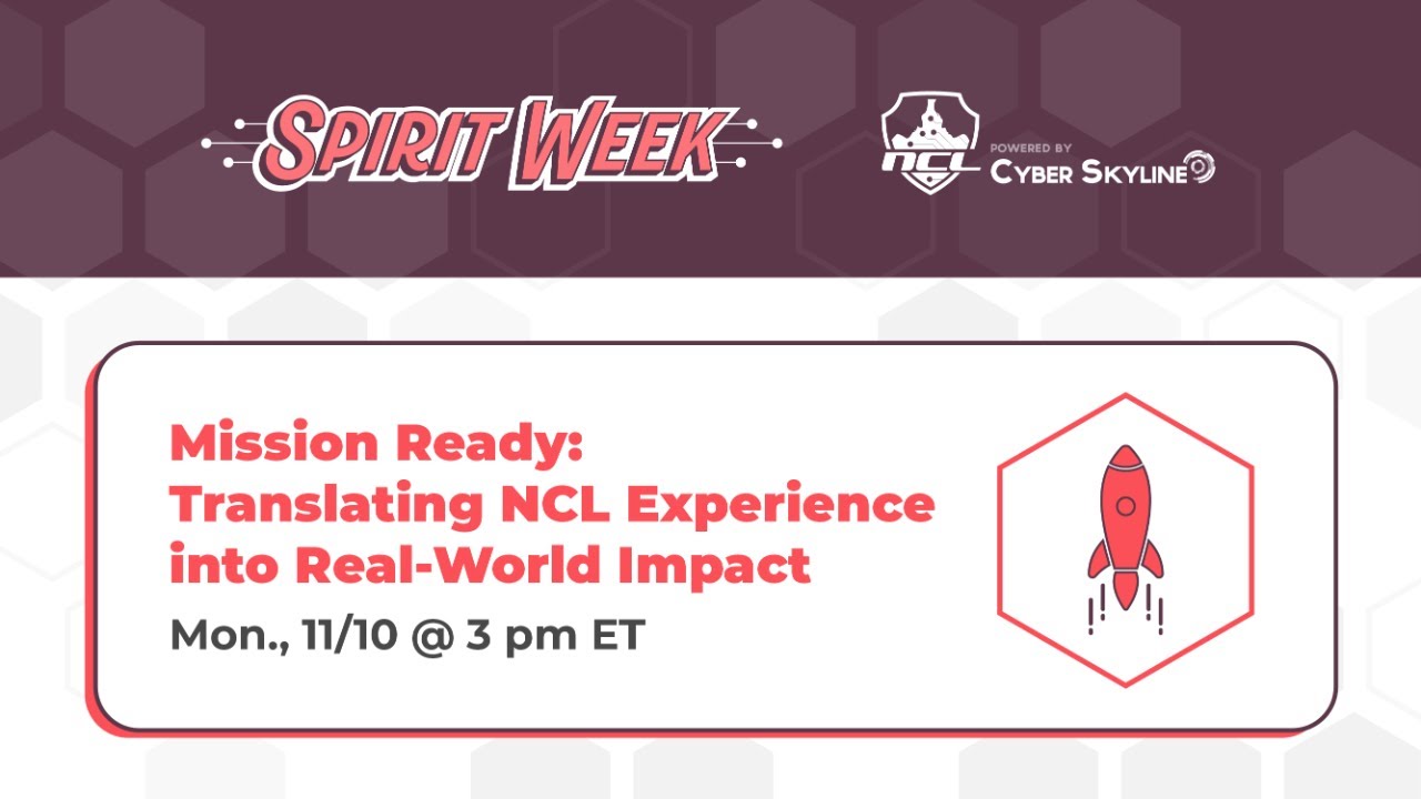 NCL Fall 2025 Mission Ready: Translating NCL Experience into Real-World Impact