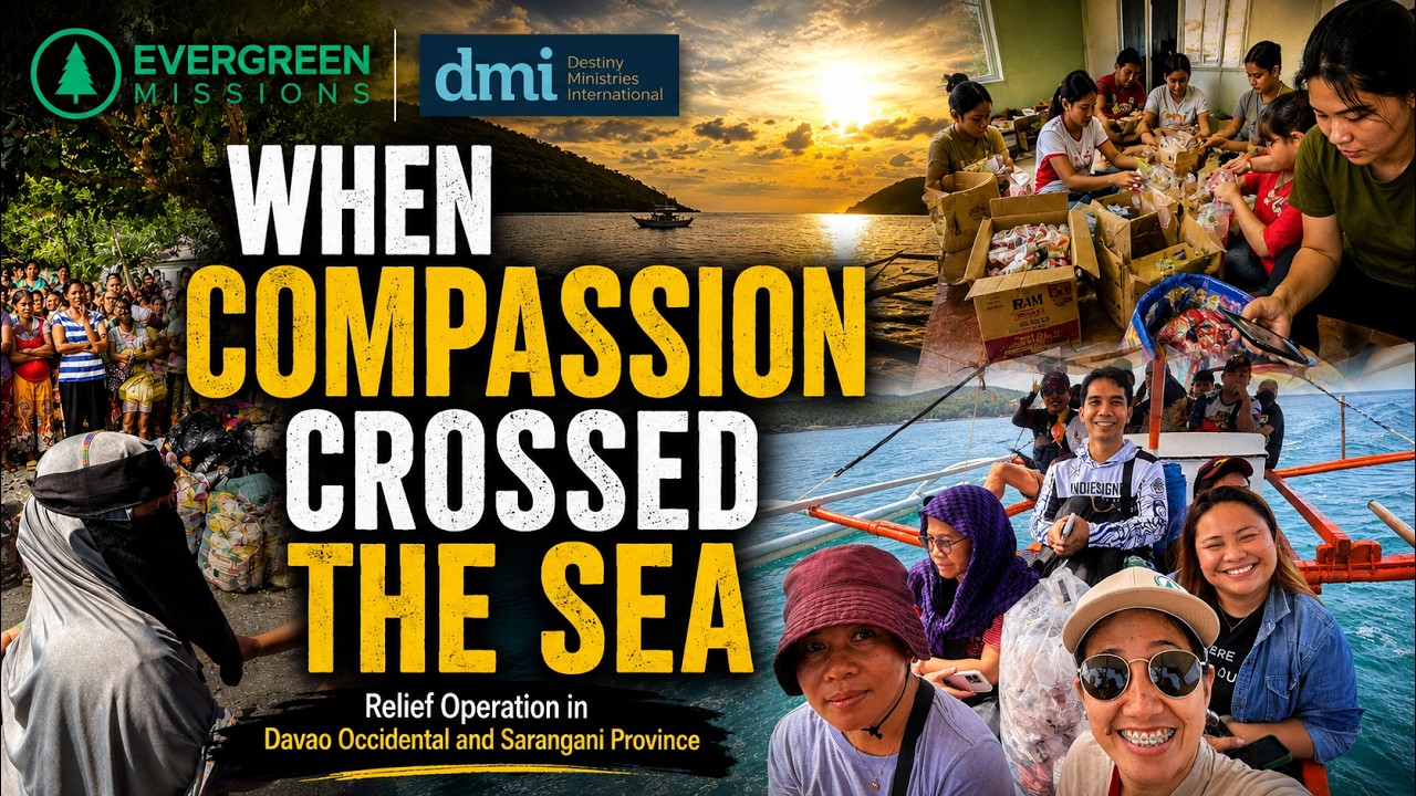 When Compassion Crossed the Sea | Relief Operation in Mindanao, Philippines