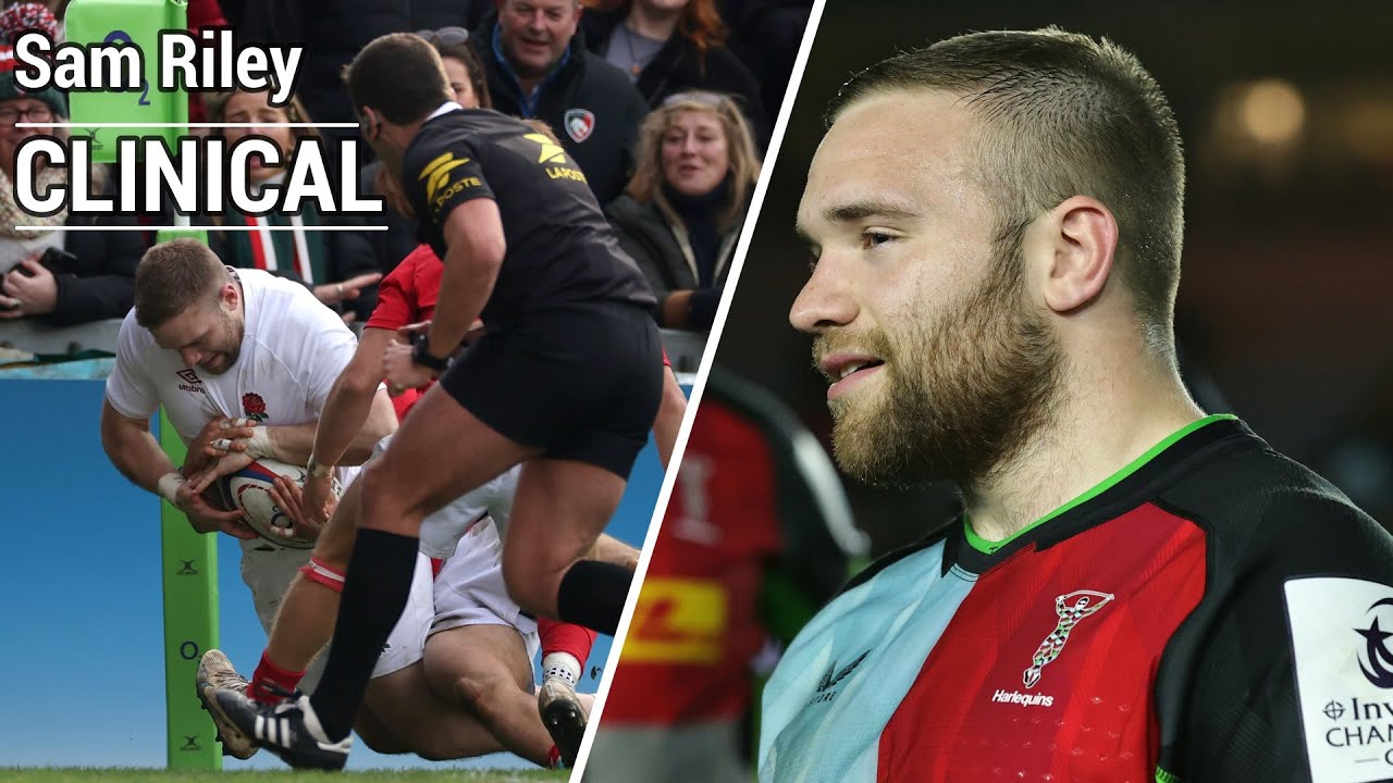 Sam Riley - Clinical | Harlequins/England Rugby Tribute