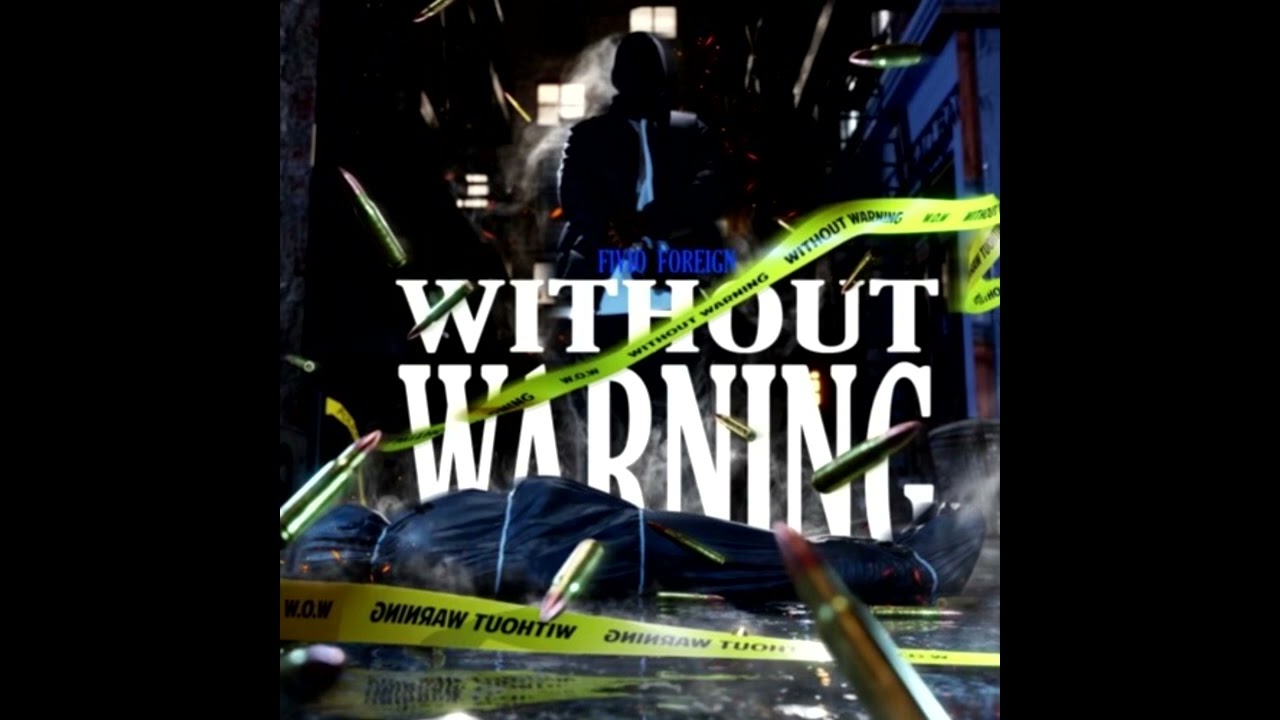 Fivio Foreign - Without Warning (FULL ALBUM)