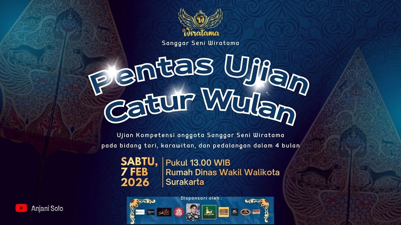 Pentas Ujian Catur Wulan Sanggar Seni Wiratama Surakarta