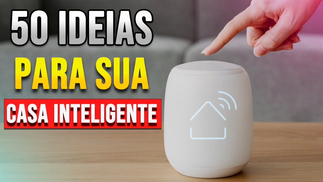 Para se inspirar ou copiar! Deixe sua casa mais inteligente!