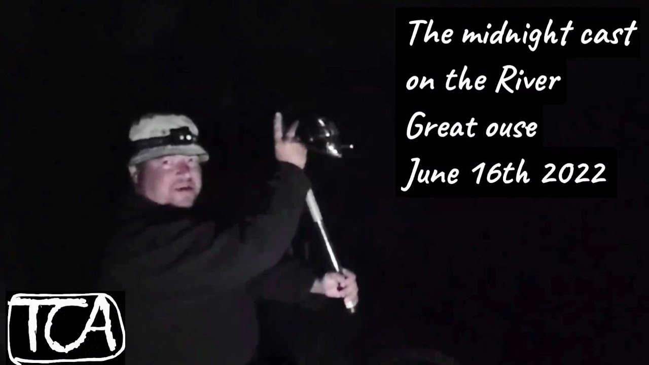 The midnight cast on the magical June 16th (River Great Ouse) VID 033