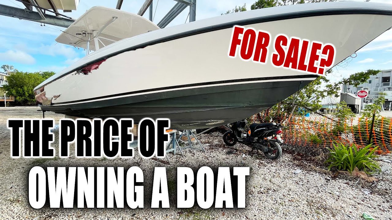 What is the PRICE of owning a boat? *Maintenance is EXPENSIVE*