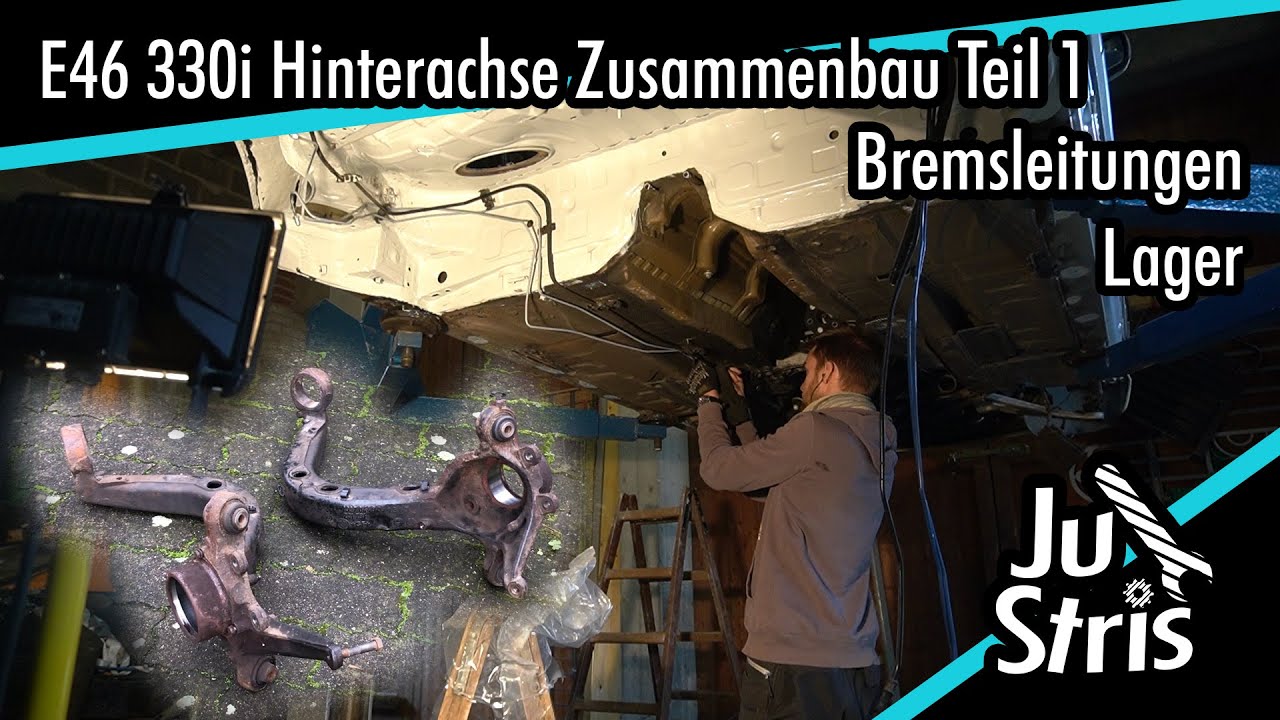 Projekt E46 330i Hinterachse zusammenbauen Teil 1 - Alles muss neu - JuStris Garage