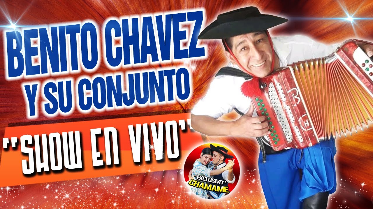 ✅* BENITO CHAVEZ y su CONJUNTO * | 