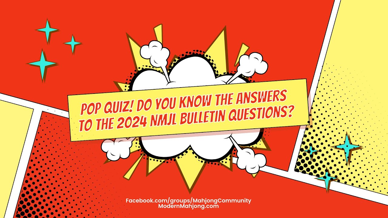 Mah Jongg Pop Quiz on the 2024 National Mah Jongg League Bulletin! How many can you answer? #mahjong
