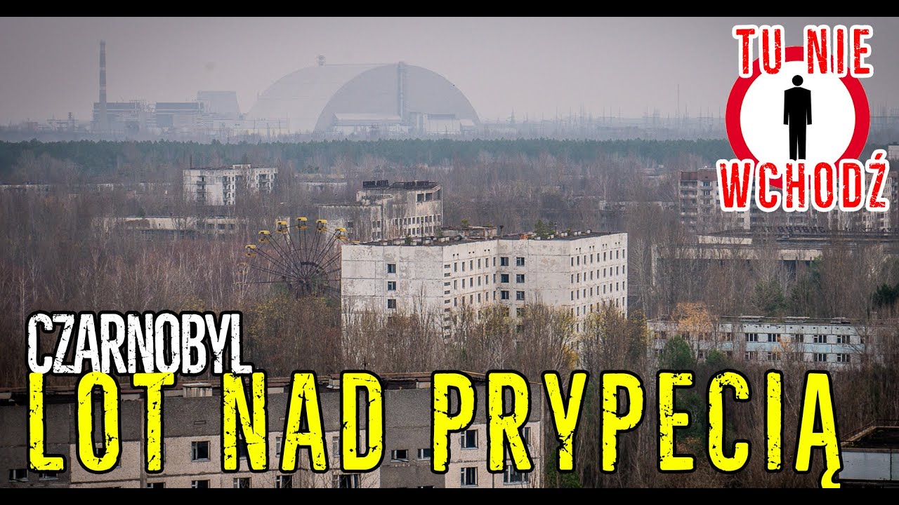 Czarnobyl - #Prypeć - Jak wygląda teraz? - #Ukraina #dron TU NIE WCHODŹ
