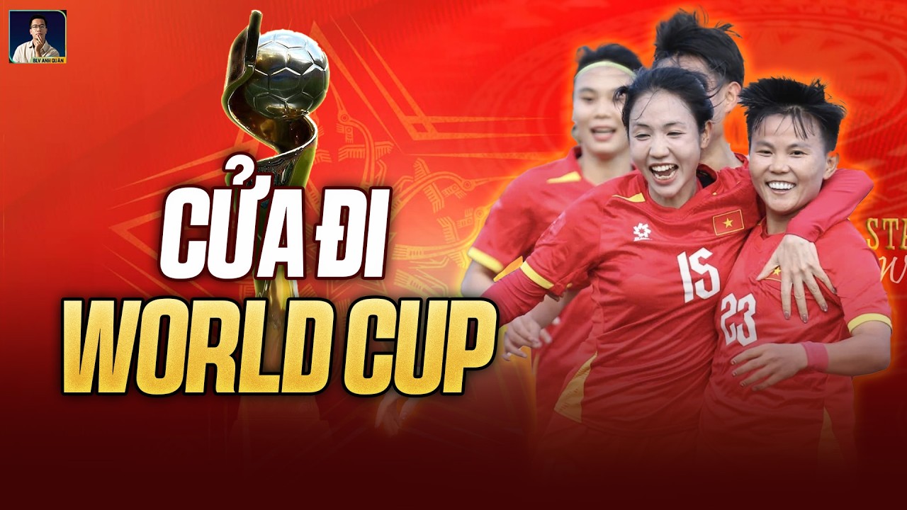 ĐỘI TUYỂN NỮ VIỆT NAM VẪN CÒN NGUYÊN CƠ HỘI DỰ WORLD CUP, TRẬN GẶP NHẬT BẢN CẦN…