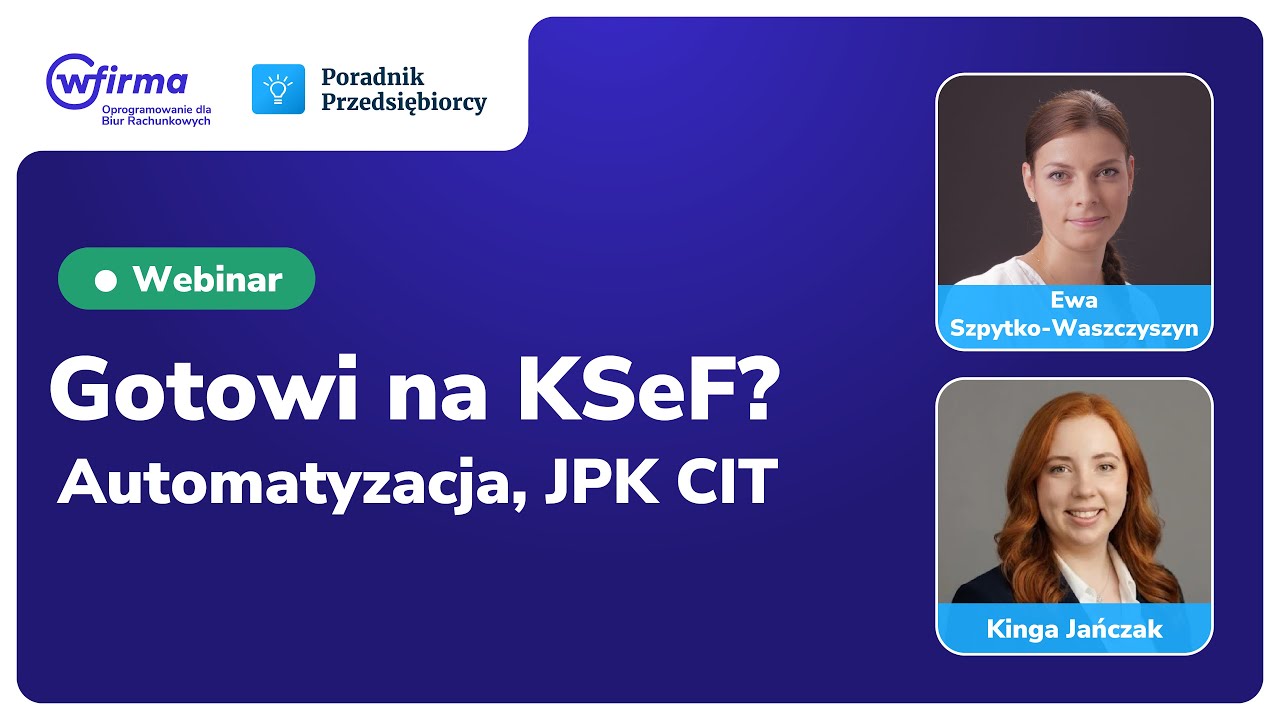 Gotowi na KSeF i JPK CIT 2026 - sprawdź narzędzia, które ułatwią pracę