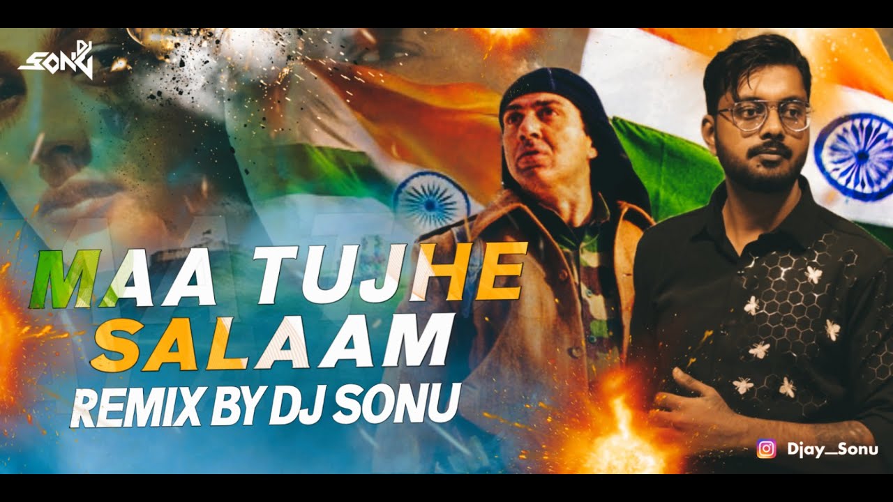 Maa Tujhe Salaam (Remix) - DJ Sonu | Sunny Deol | Shankar Mahadev | Republic Day Special | 2026