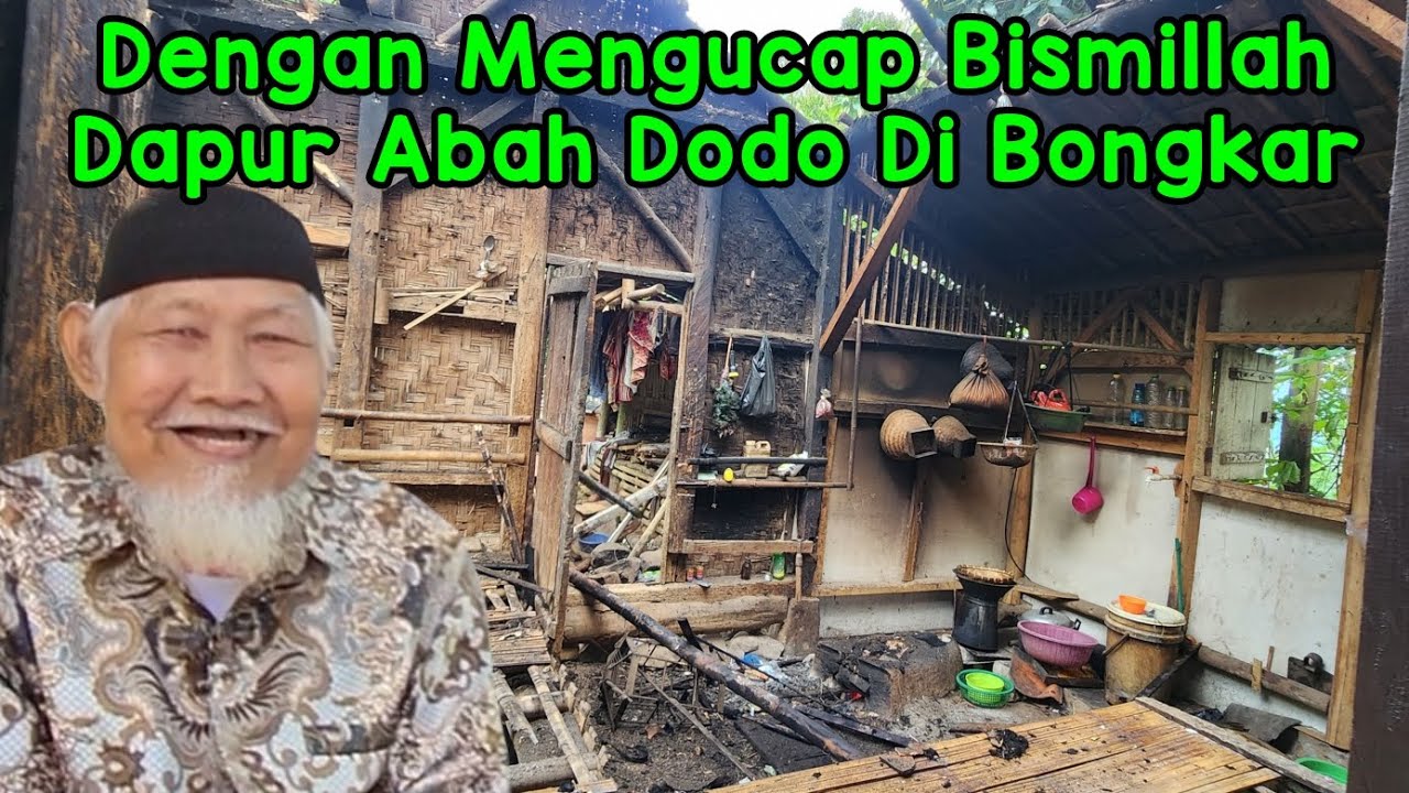 Selamat Tinggal Dapur Abah Dodo Selamat Datang Dapur Baru Yang Layak Di Tempati