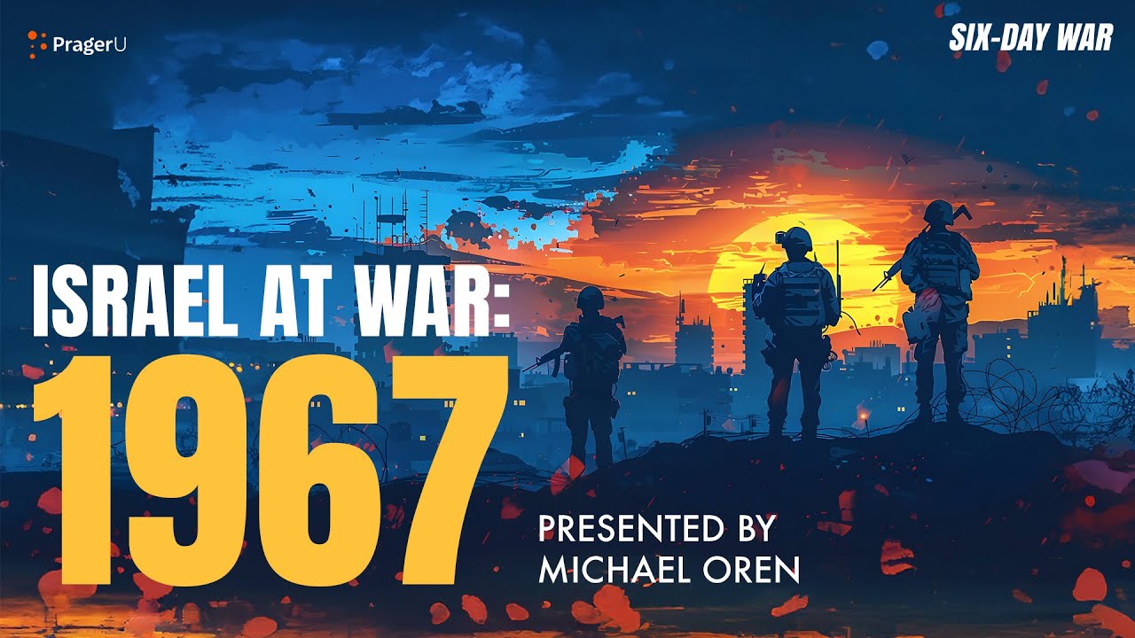 Israel at War: 1967 | 5 Minute Videos | PragerU