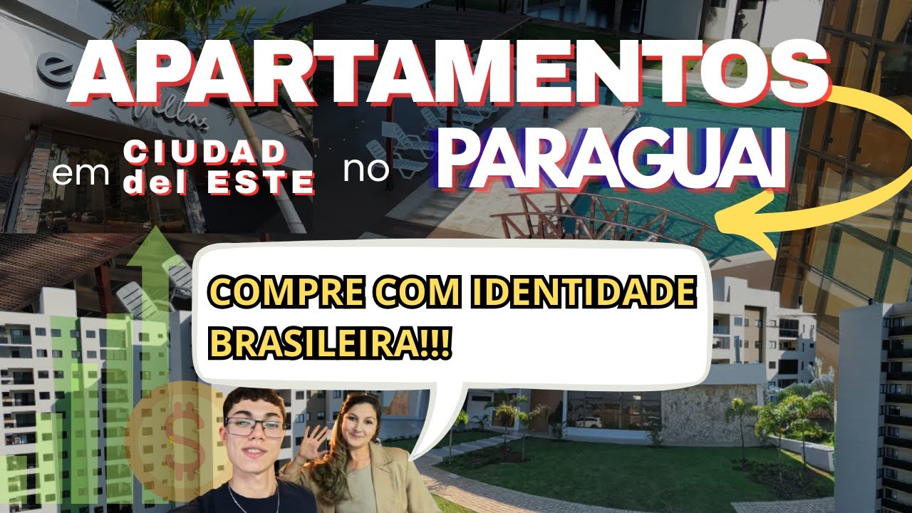 🇵🇾APARTAMENTOS à VENDA no PARAGUAI🏠: compre APENAS com sua IDENTIDADE brasileira✅