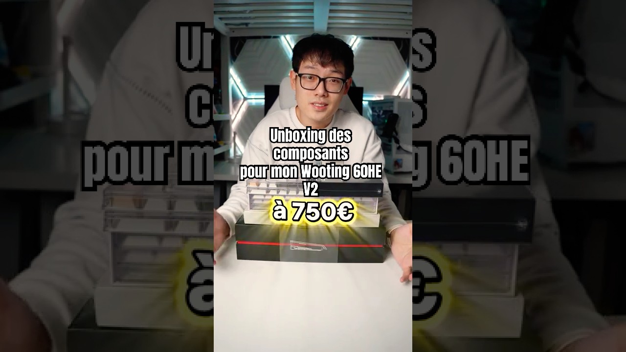 Unboxing d'un wooting 60HE v2 à 750€ (Partie 1)
