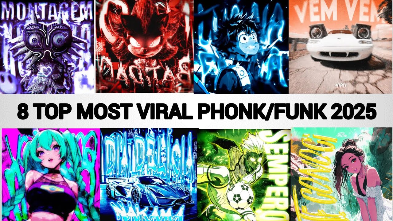 8 TOP MOST VIRAL PHONK/FUNK 2025