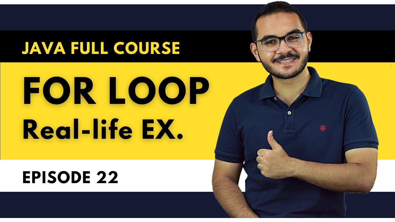 22) كورس الجافا المتكامل - أمثلة علي ال for loops