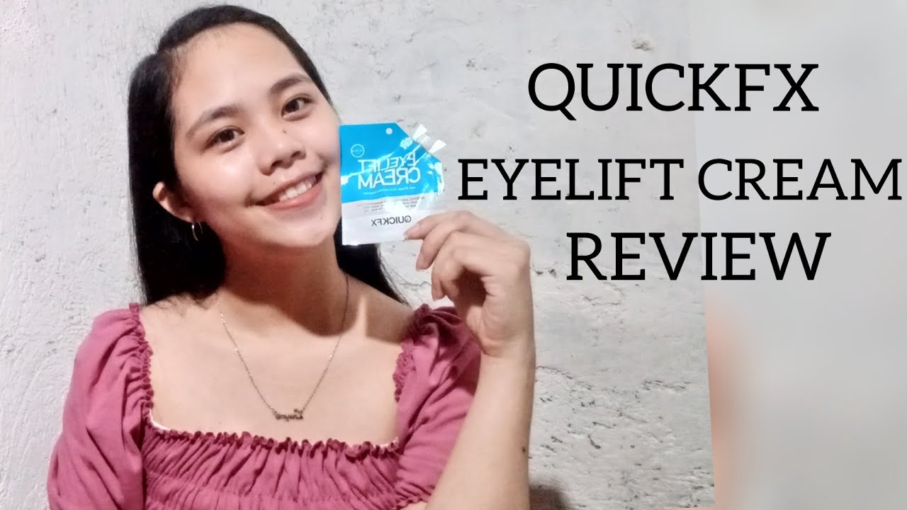 QUICKFX EYELIFT CREAM REVIEW | CAN REMOVE DARK CIRCLES AND EYE BAGS