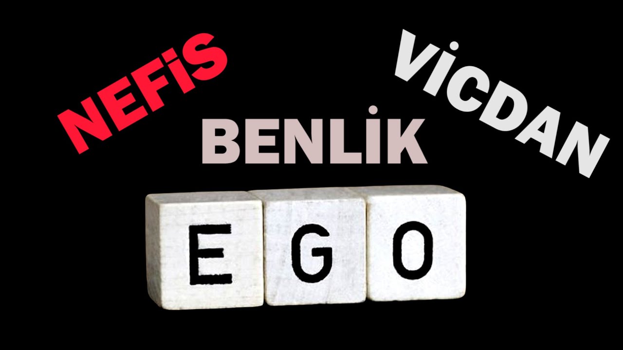 Ego nedir? Ego zayıflarsa ne olur.