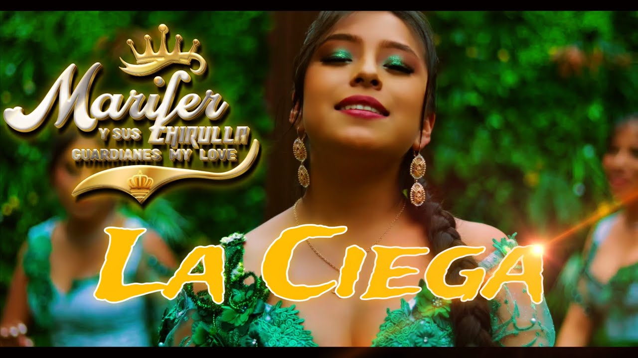 La Ciega  ❤️🎶😎Marifer Chirulla y sus GUARDIANES MY LOVE ❤️Recuerdos 2024