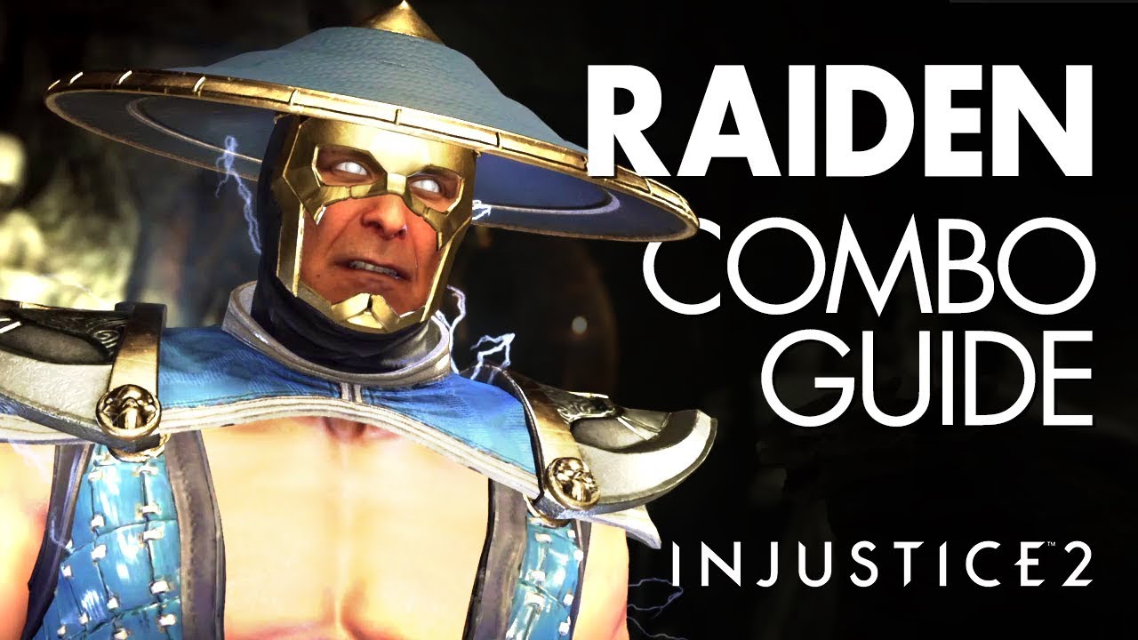 RAIDEN Beginner Combo Guide - Injustice 2