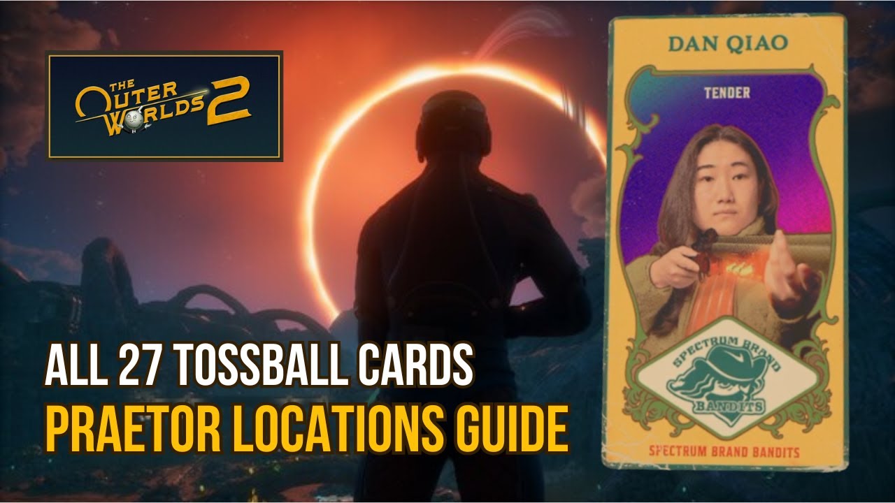 The Outer Worlds 2 – All 27 Pitch/Tossball Card Locations on Praetor - Whew, That’s Enough!