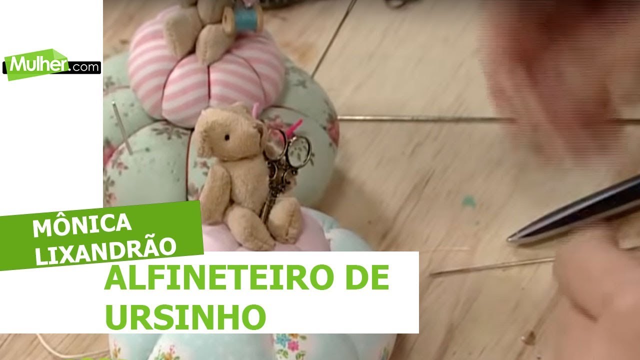 Alfineteiro de ursinho - Mônica Lixandrão - 27/07/2018