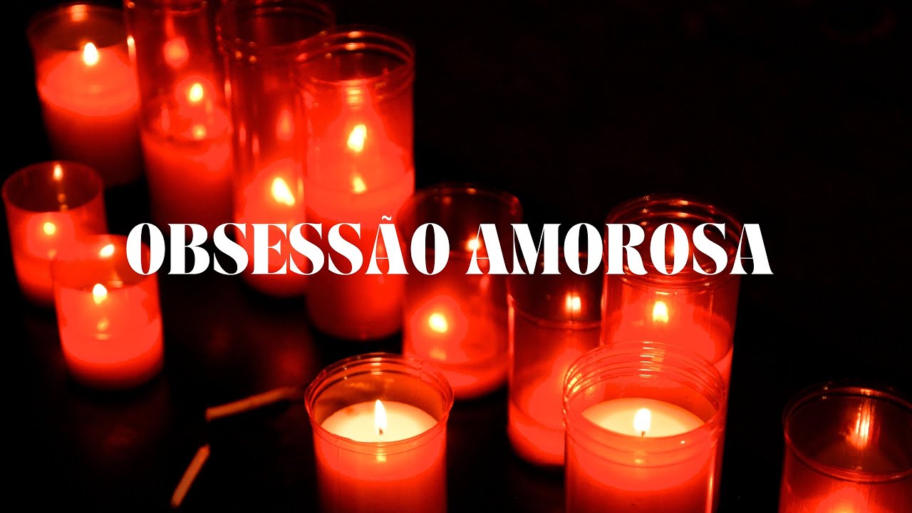 Obsessão Amorosa